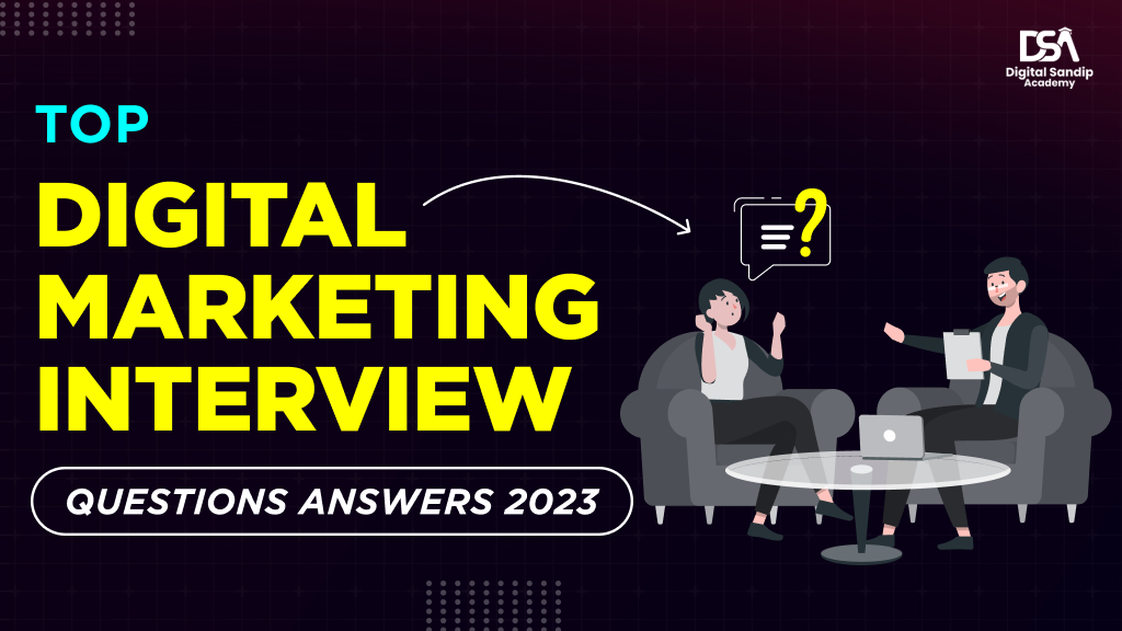 Top Digital Marketing Interview Questions Answers 2023