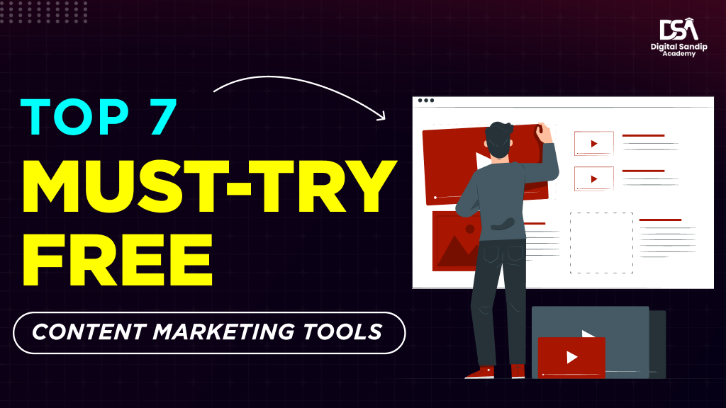 Top 7 Must try free Content Marketing Tools