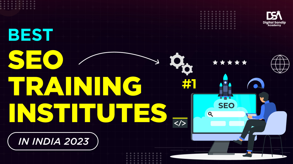 Best SEO Training Institute in India 2023