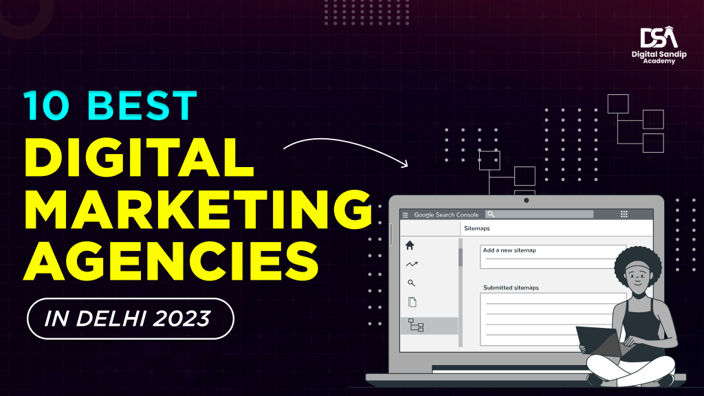 10 best digital marketing agencies in delhi 2023