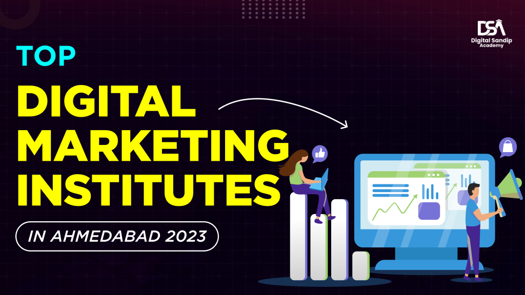 Top Digital Marketing Institute in Ahmedabad