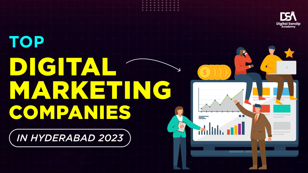 top digital marketing companies in Hyderabad
