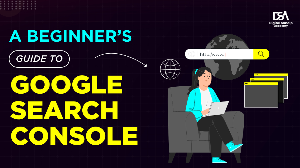 A Beginner's guide to Google Search Console